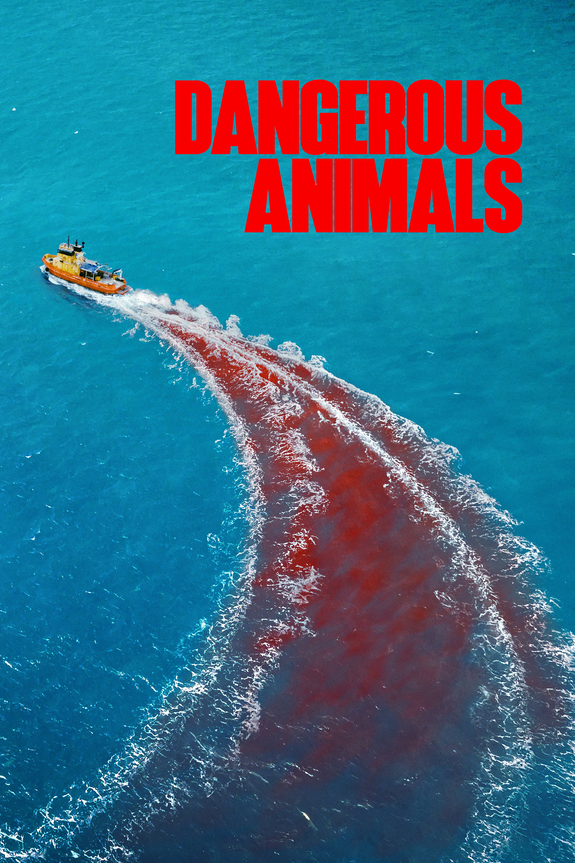 Dangerous Animals (2025) poster