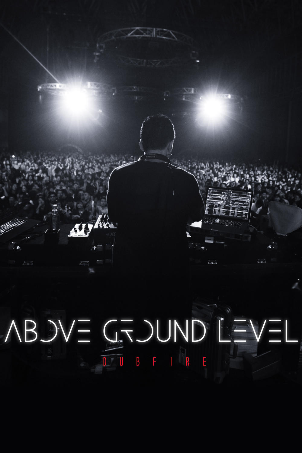 Above Ground Level: Dubfire (2017) poster