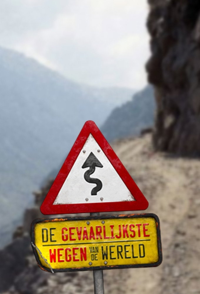 The Most Dangerous Roads in the World (2016) poster