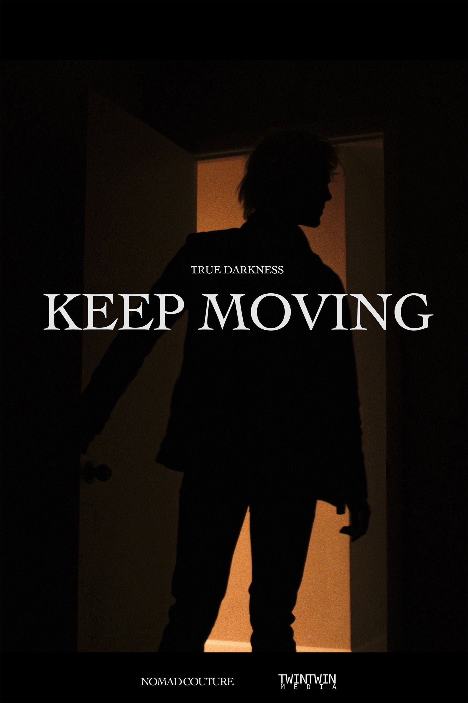 TRUE DARKNESS: KEEP MOVING (2021) poster