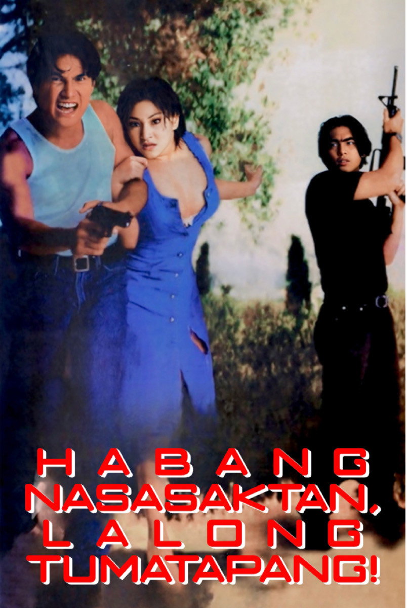 Habang Nasasaktan Lalong Tumatapang (1997) poster