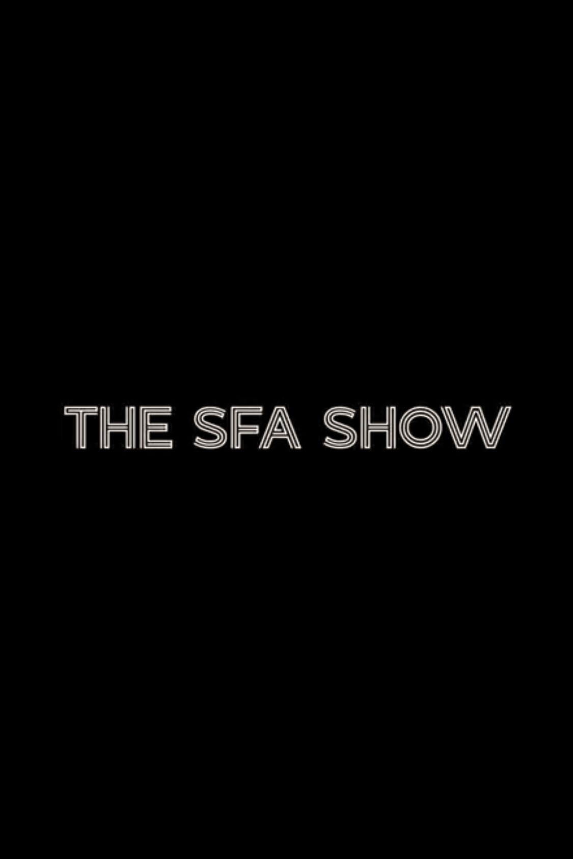 The SFA Show (2022) poster