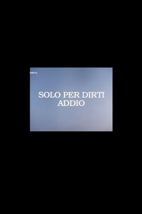 Solo per Dirti Addio (1992) poster