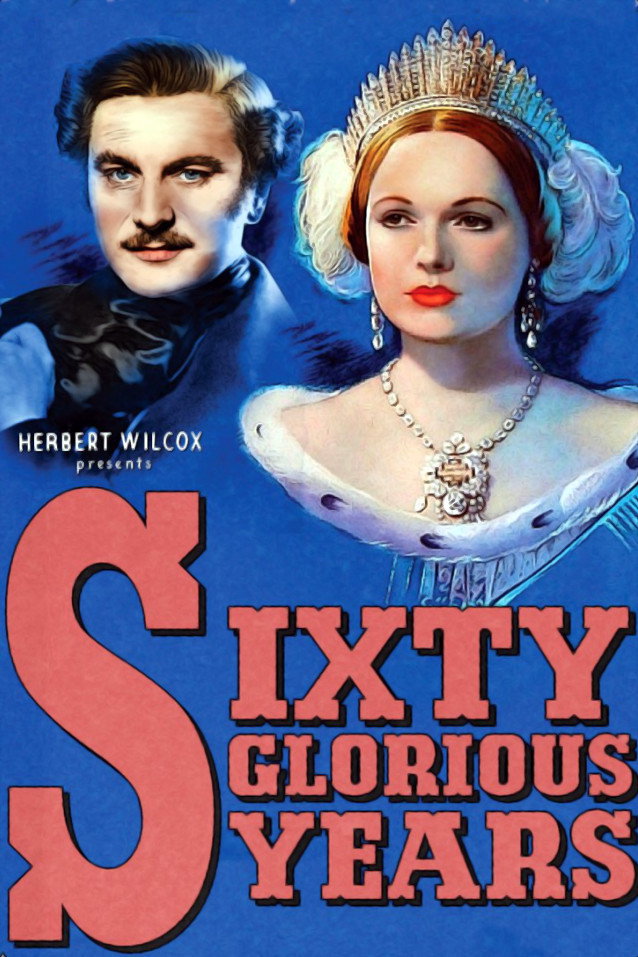 Sixty Glorious Years (1938) poster