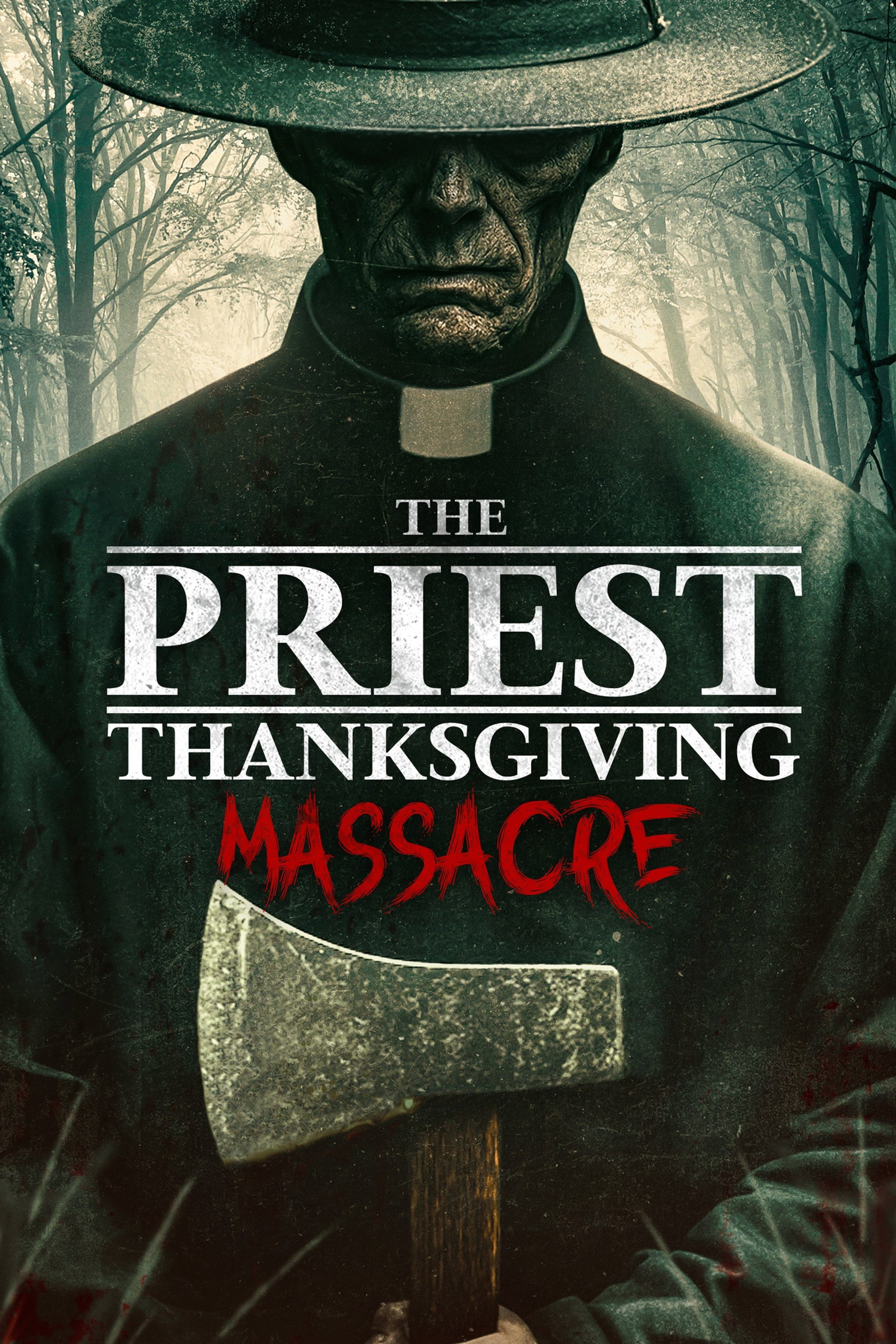 The Priest: Thanksgiving Massacre (2025) poster