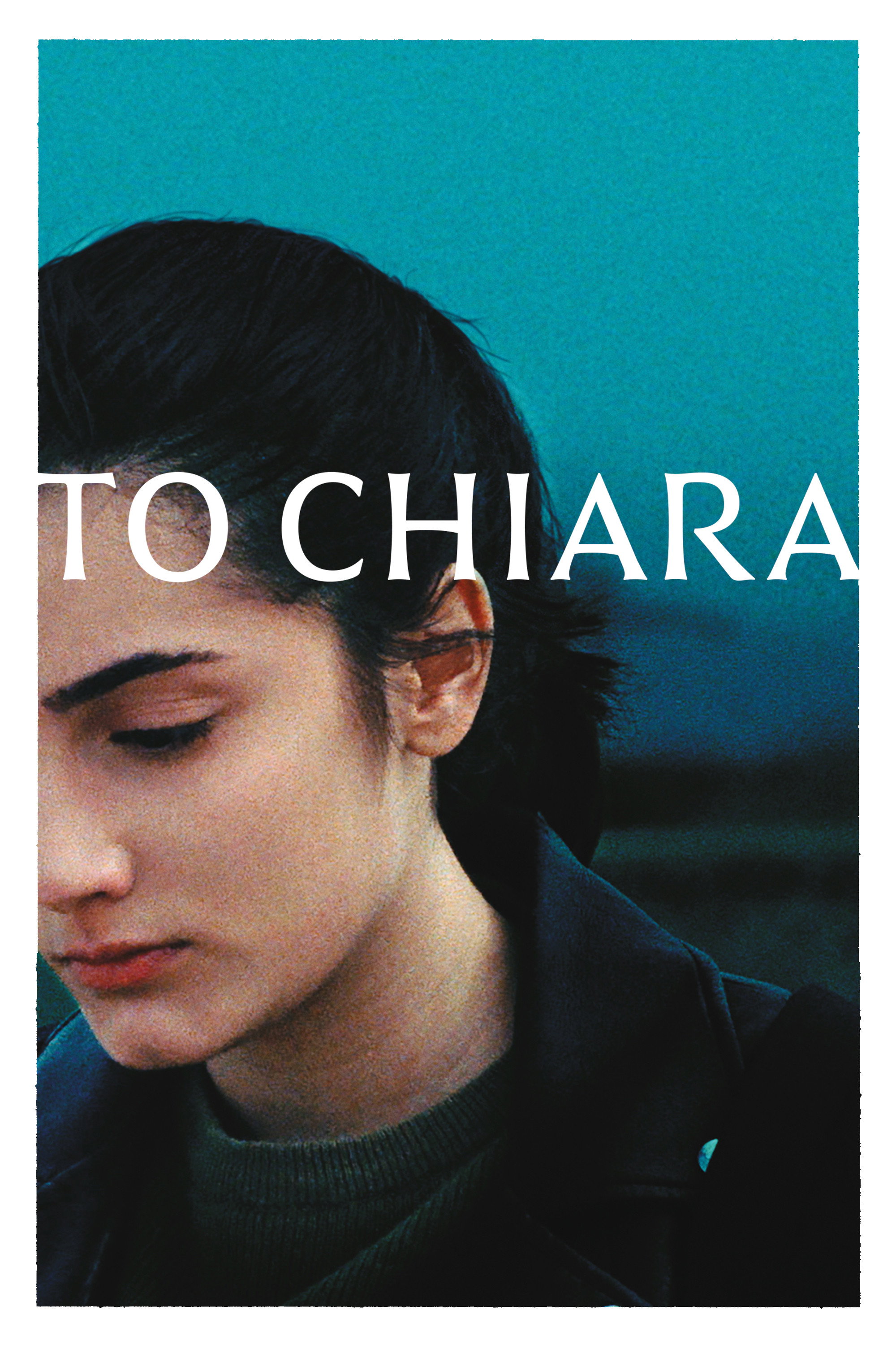 To Chiara (2021) poster