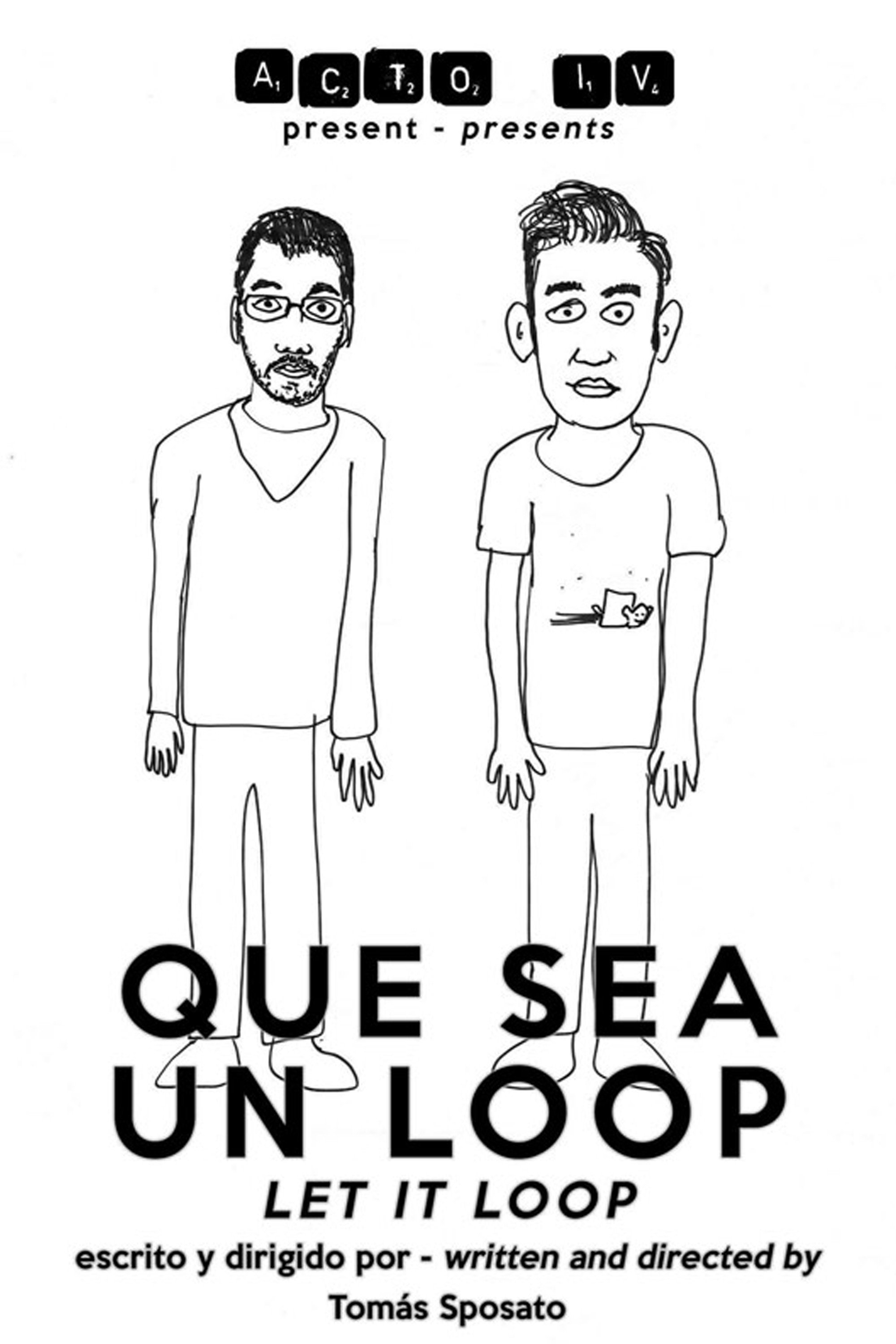 Que sea un loop (2013) poster