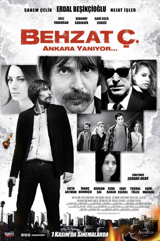 Behzat Ç.: Ankara Is on Fire (2013) poster