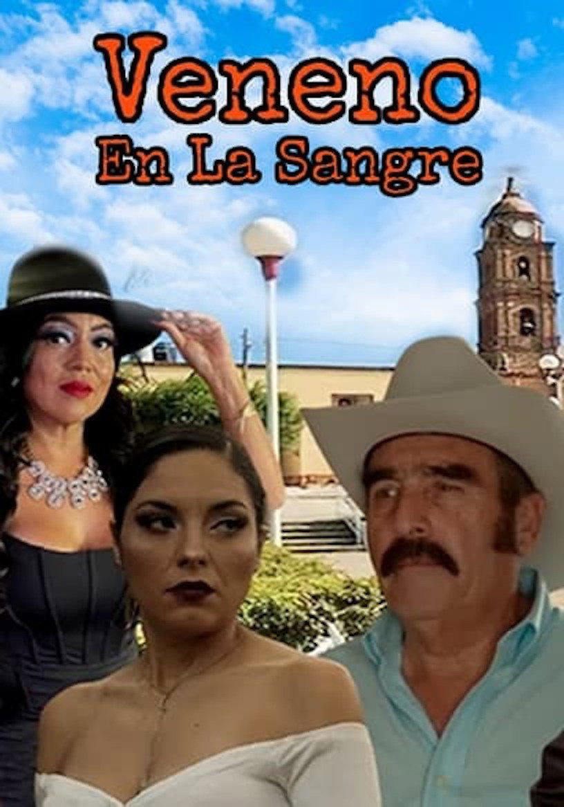 Veneno en la sangre (2022) poster