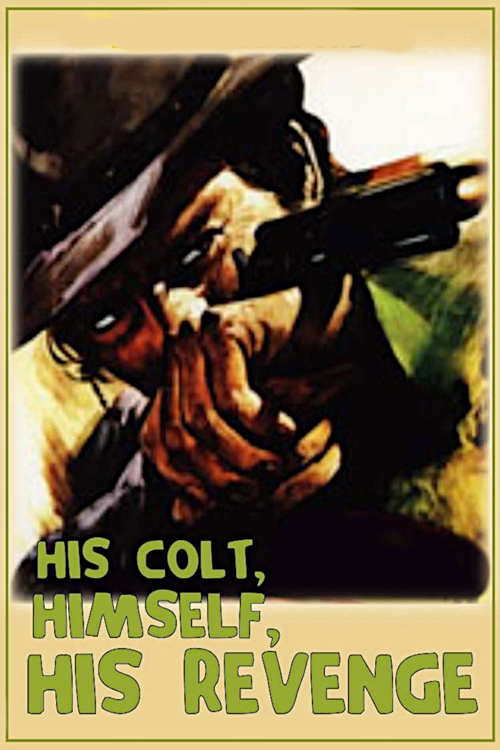His Colt, Himself, His Revenge (1973) poster