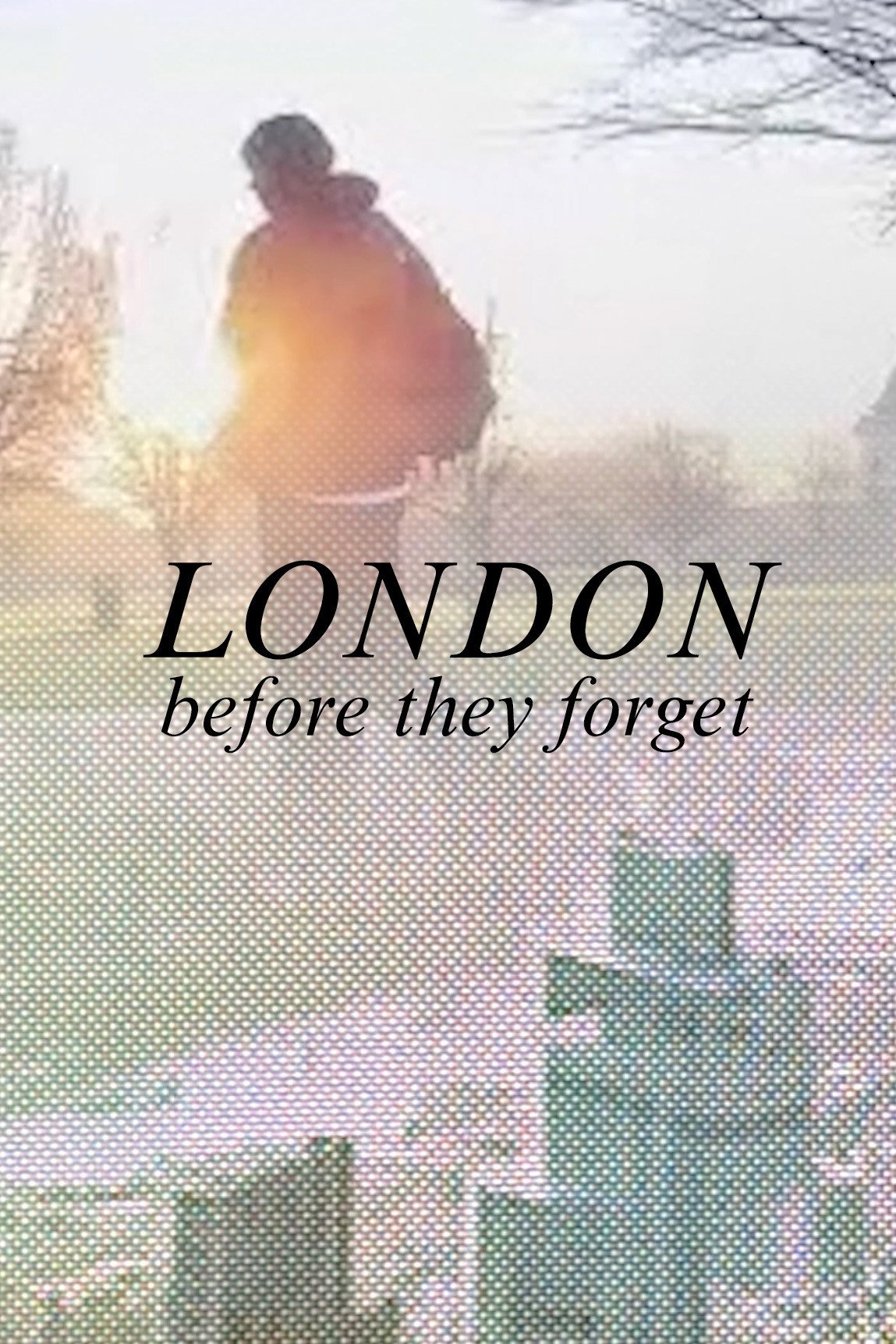 London Before They Forget (2022) poster