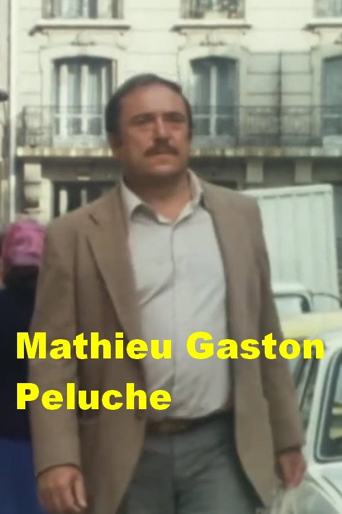 Mathieu Gaston peluche (1980) poster