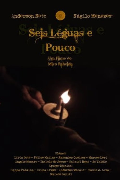 Seis Léguas e Pouco (2023) poster