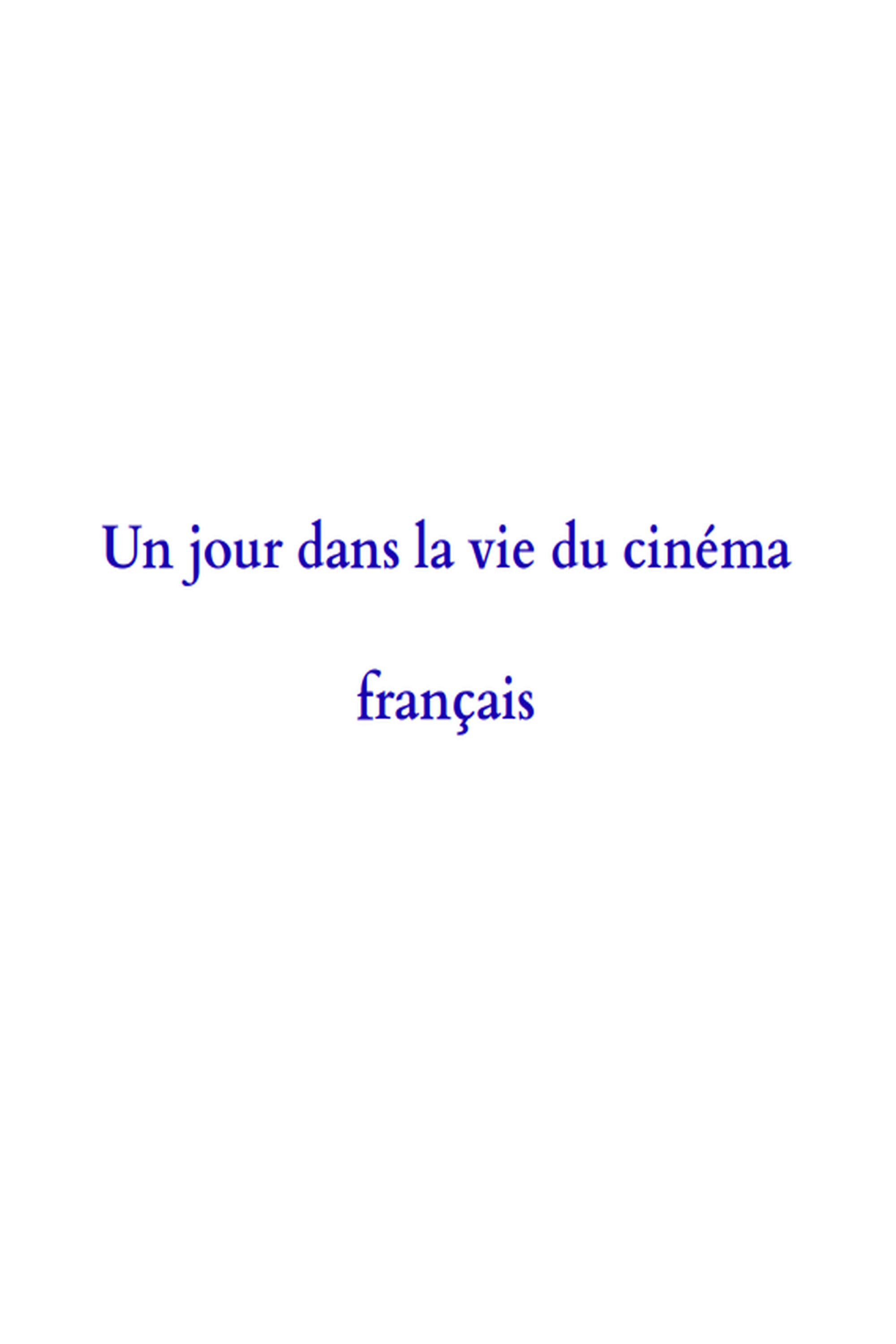 A Day in the Life of French Cinema (2002) poster