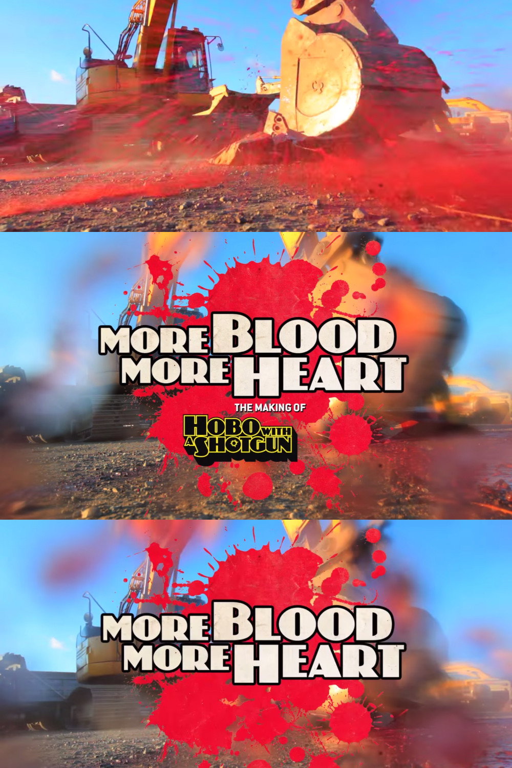 More Blood, More Heart: The Making of Hobo with a Shotgun (2011) poster