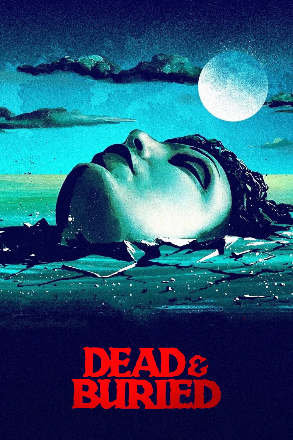 Dead & Buried (1981) poster