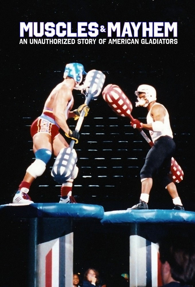 Muscles & Mayhem: An Unauthorized Story of American Gladiators (2023) poster