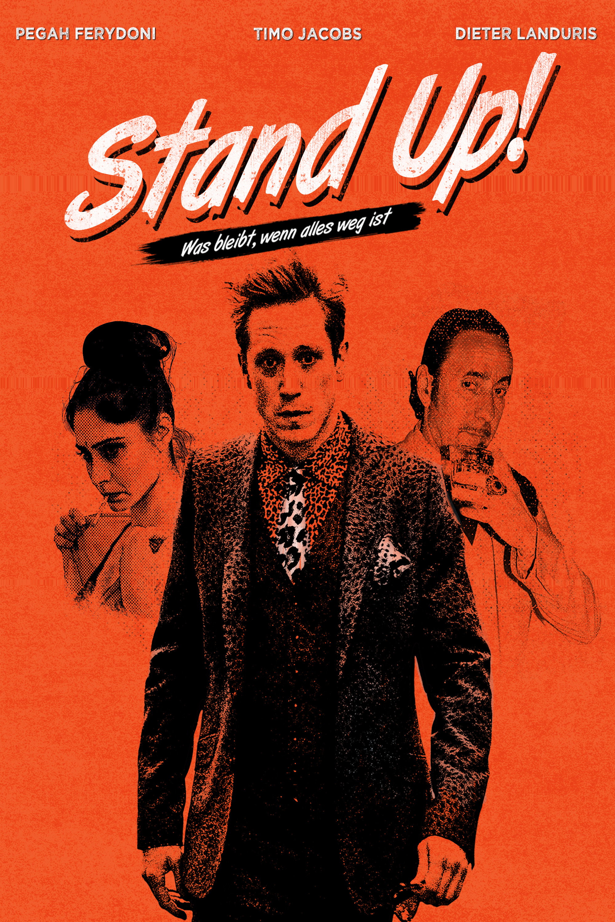 Stand up! Was bleibt, wenn alles weg ist (2022) poster