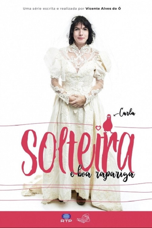 Solteira e Boa Rapariga (2019) poster