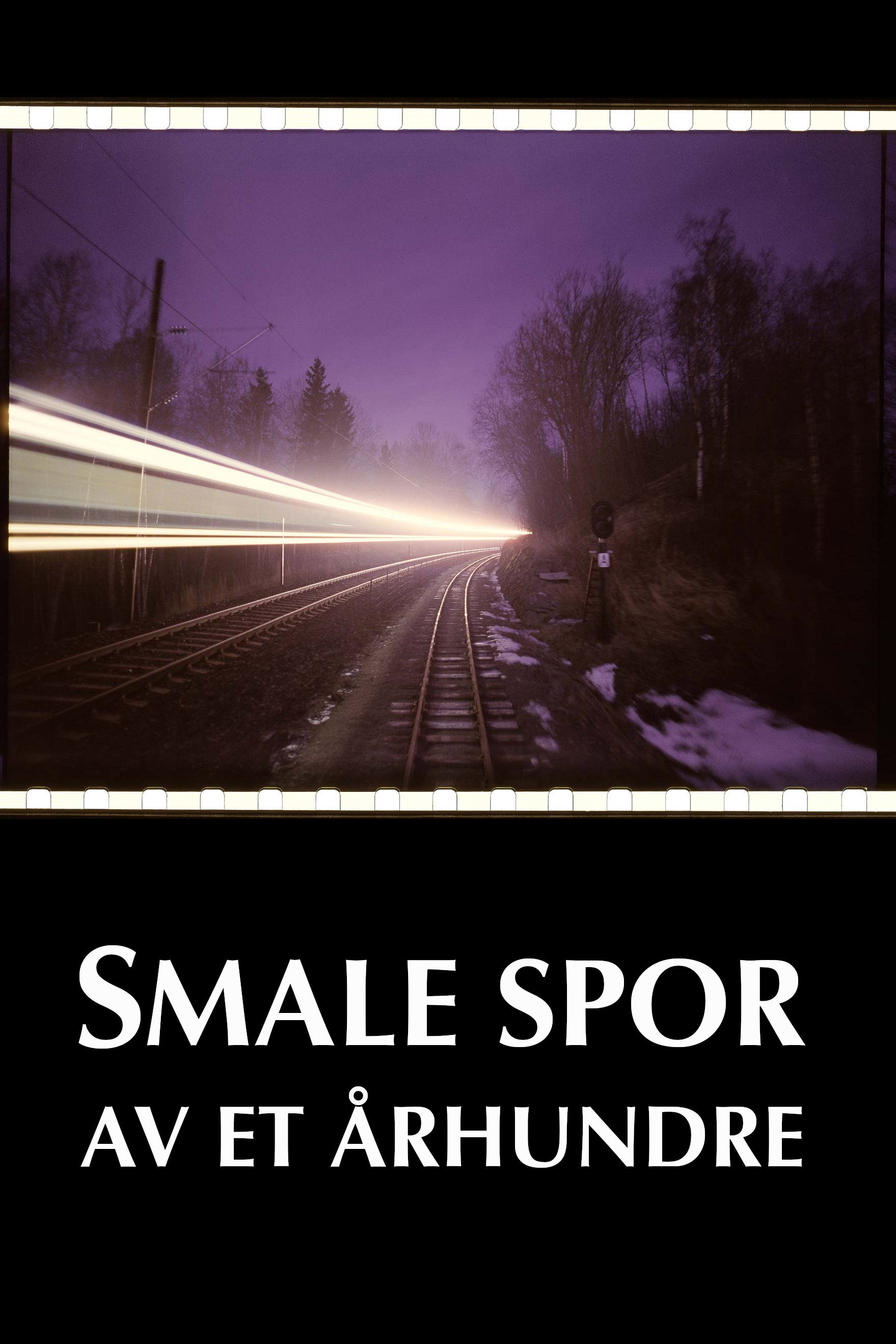 Where the Trains Used to Go (2003) poster