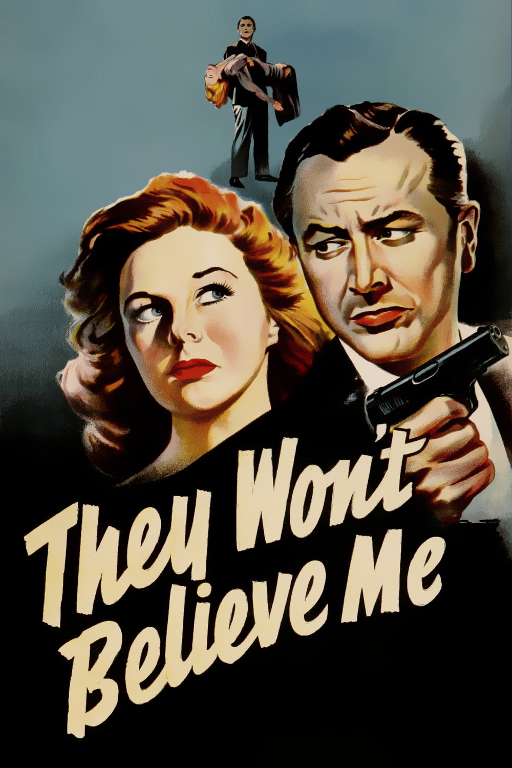 They Won't Believe Me (1947) poster