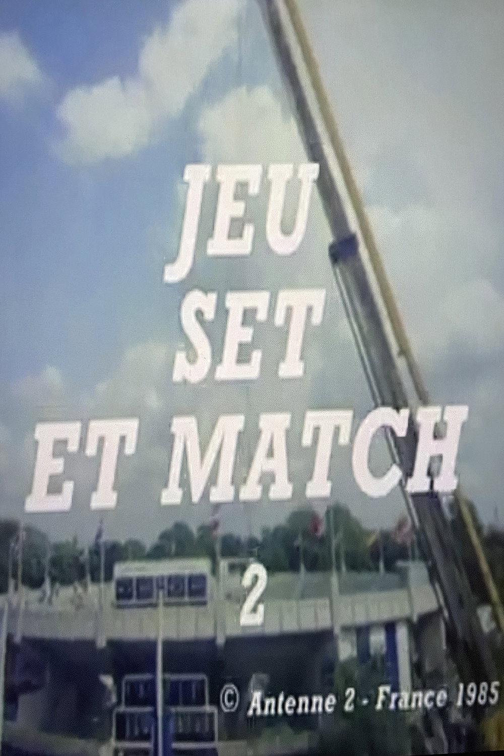 Jeu, set et match (1985) poster