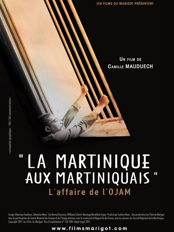 La Martinique aux Martiniquais, l'affaire de l'OJAM (2012) poster