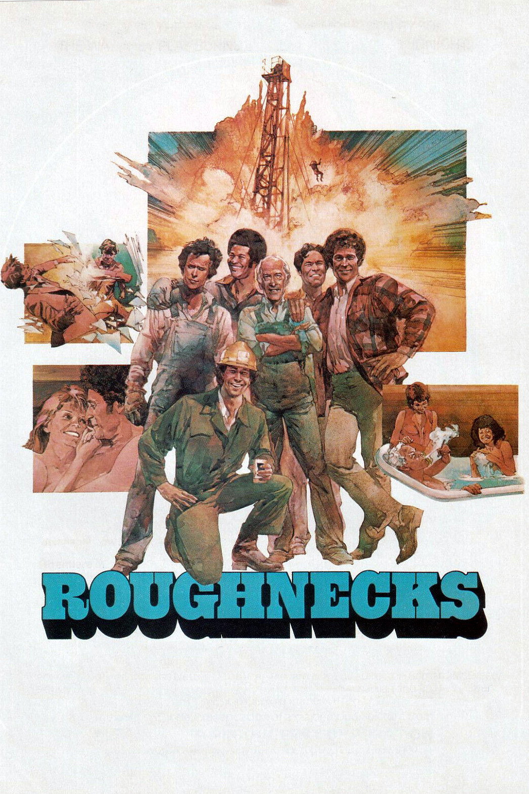 Roughnecks (1980) poster