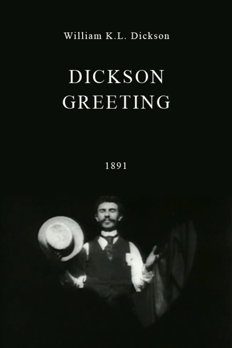 Dickson Greeting (1891) poster