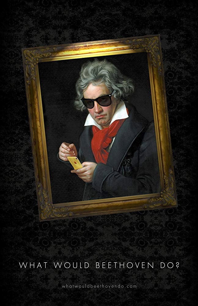 What Would Beethoven Do? (2016) poster