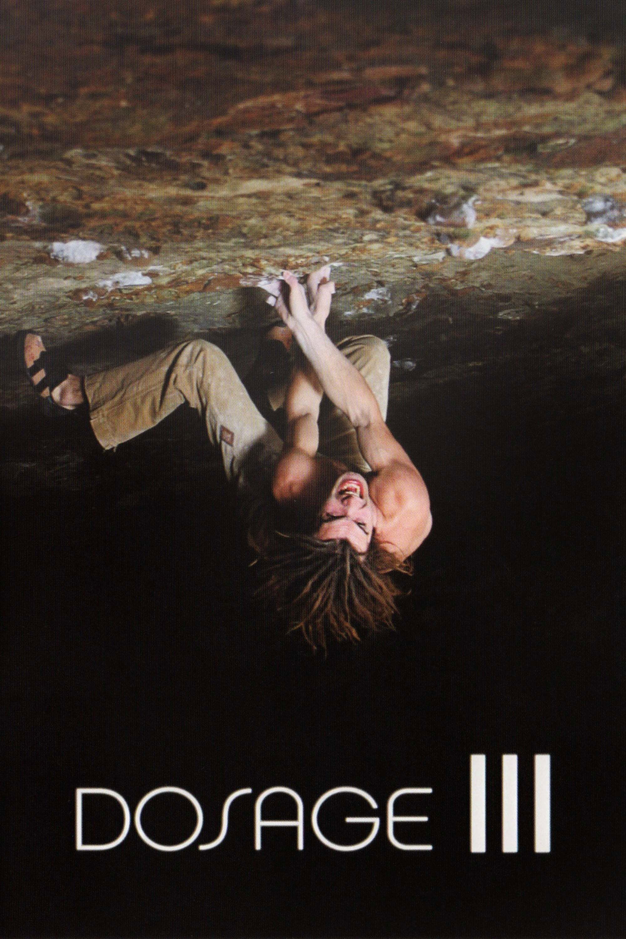 Dosage III (2005) poster