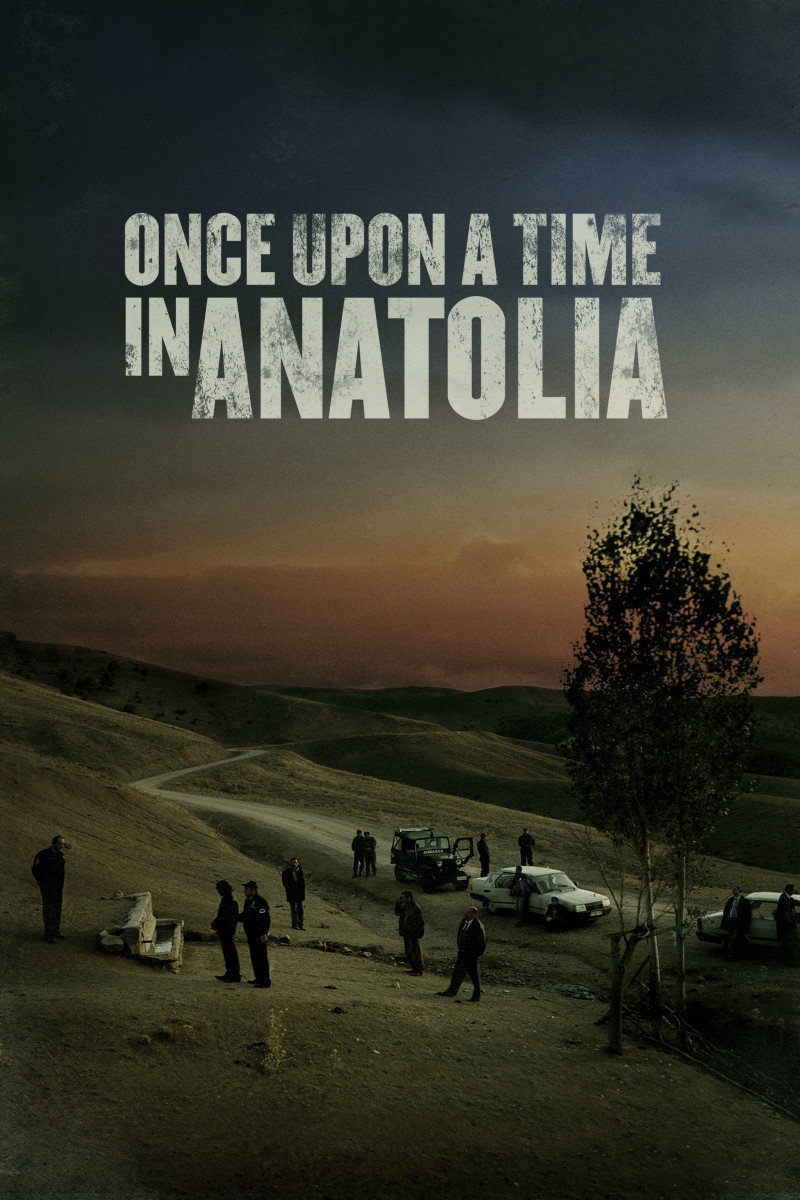 Once Upon a Time in Anatolia (2011) poster