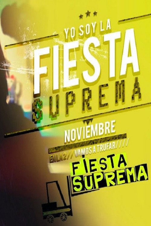 Fiesta Suprema (2013) poster