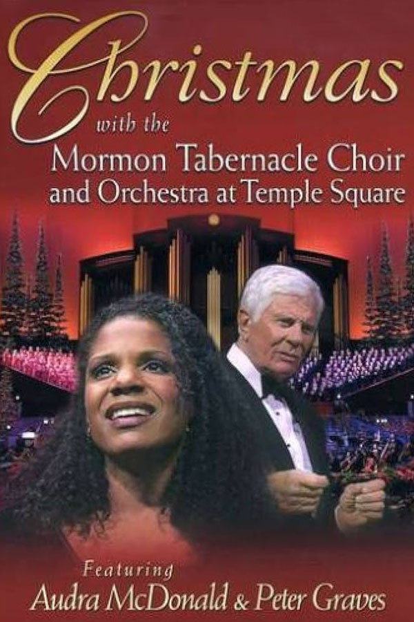 Christmas with the Mormon Tabernacle Choir and Orchestra at Temple Square Featuring Audra McDonald and Peter Graves (2005) poster