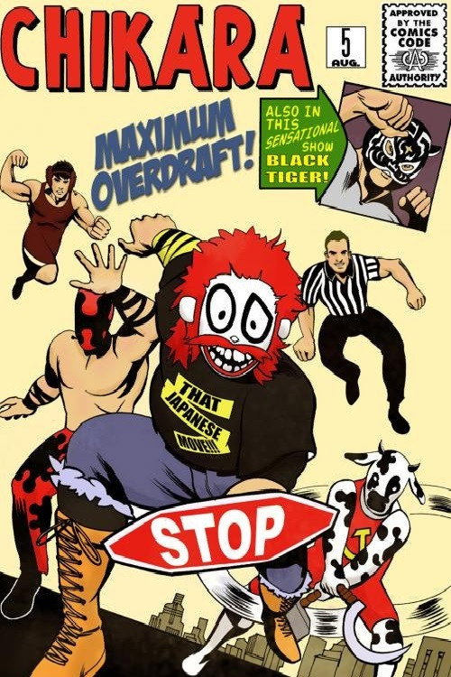 Chikara: Maximum Overdraft (2007) poster