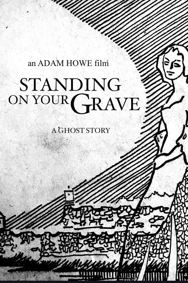 Standing on Your Grave (2021) poster
