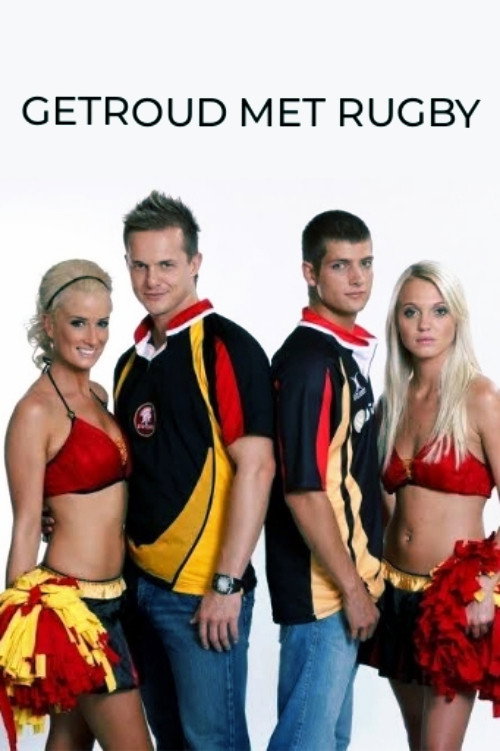 Getroud Met Rugby (2009) poster