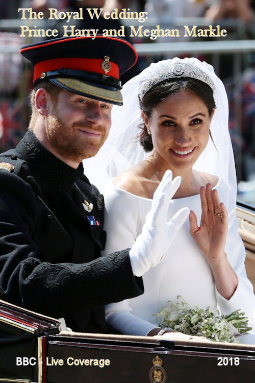 The Royal Wedding: HRH Prince Harry & Meghan Markle (2018) poster