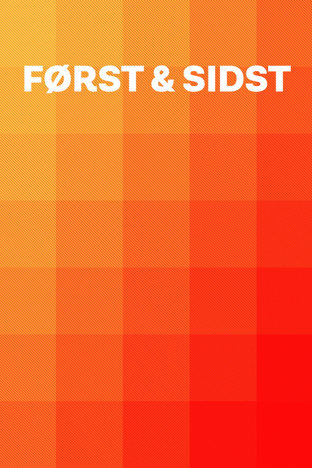 Først og sidst (2021) poster
