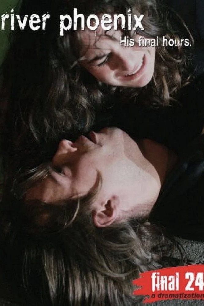 Final 24: River Phoenix (2006) poster