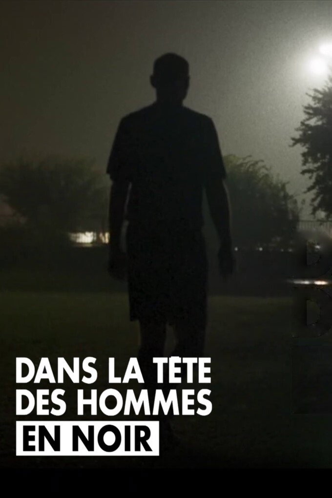 Dans la tête des hommes en noir (2021) poster