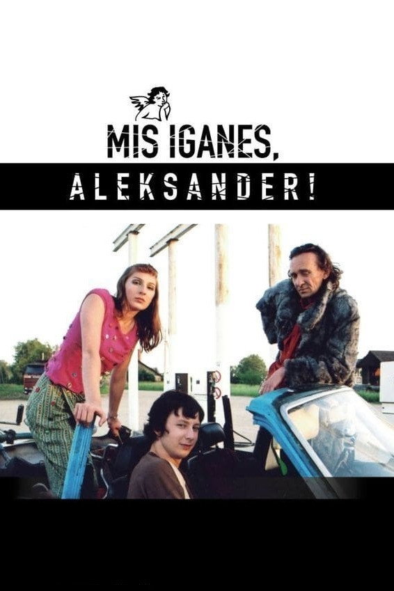 Whatever, Aleksander! (2007) poster