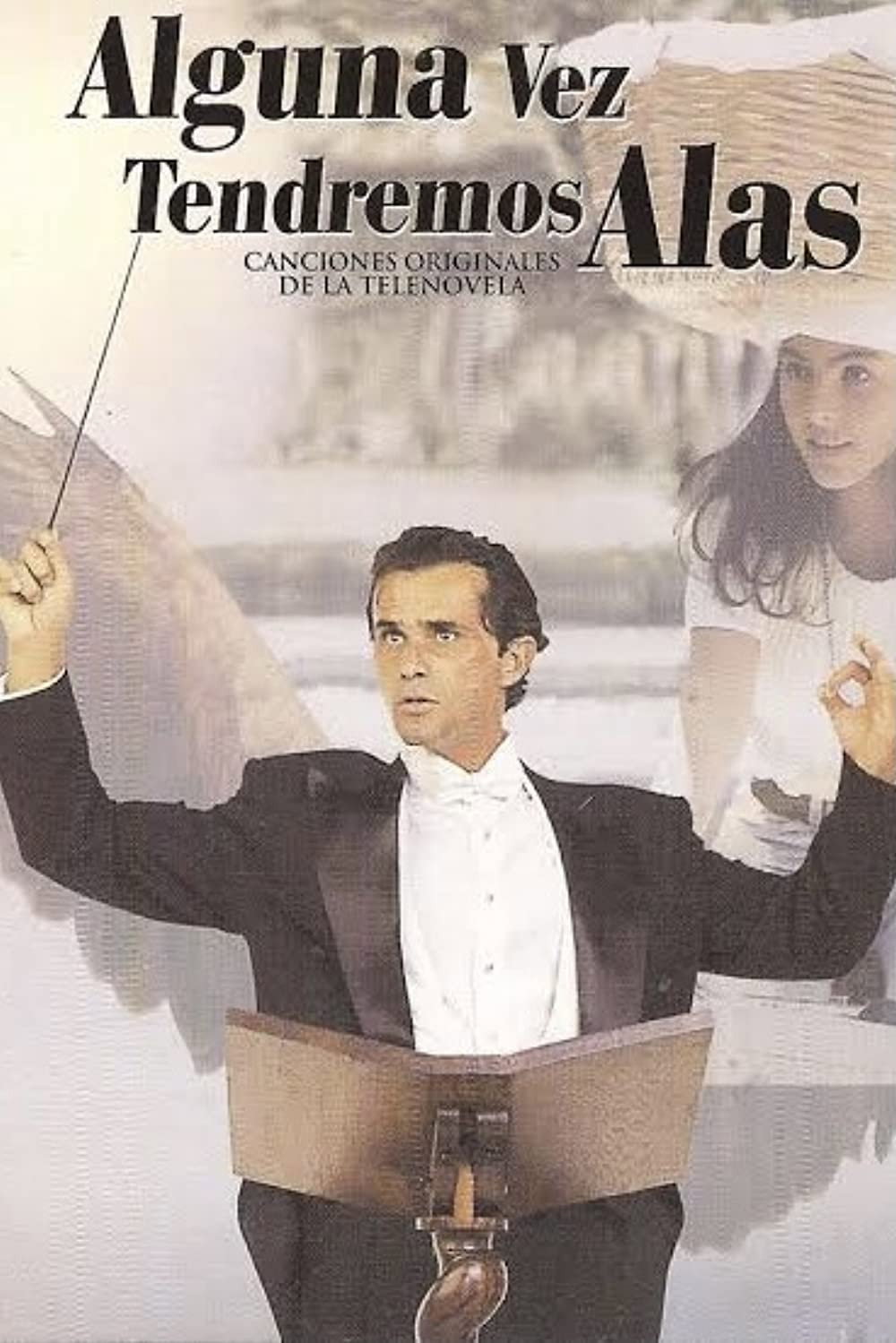 Alguna Vez Tendremos Alas (1997) poster