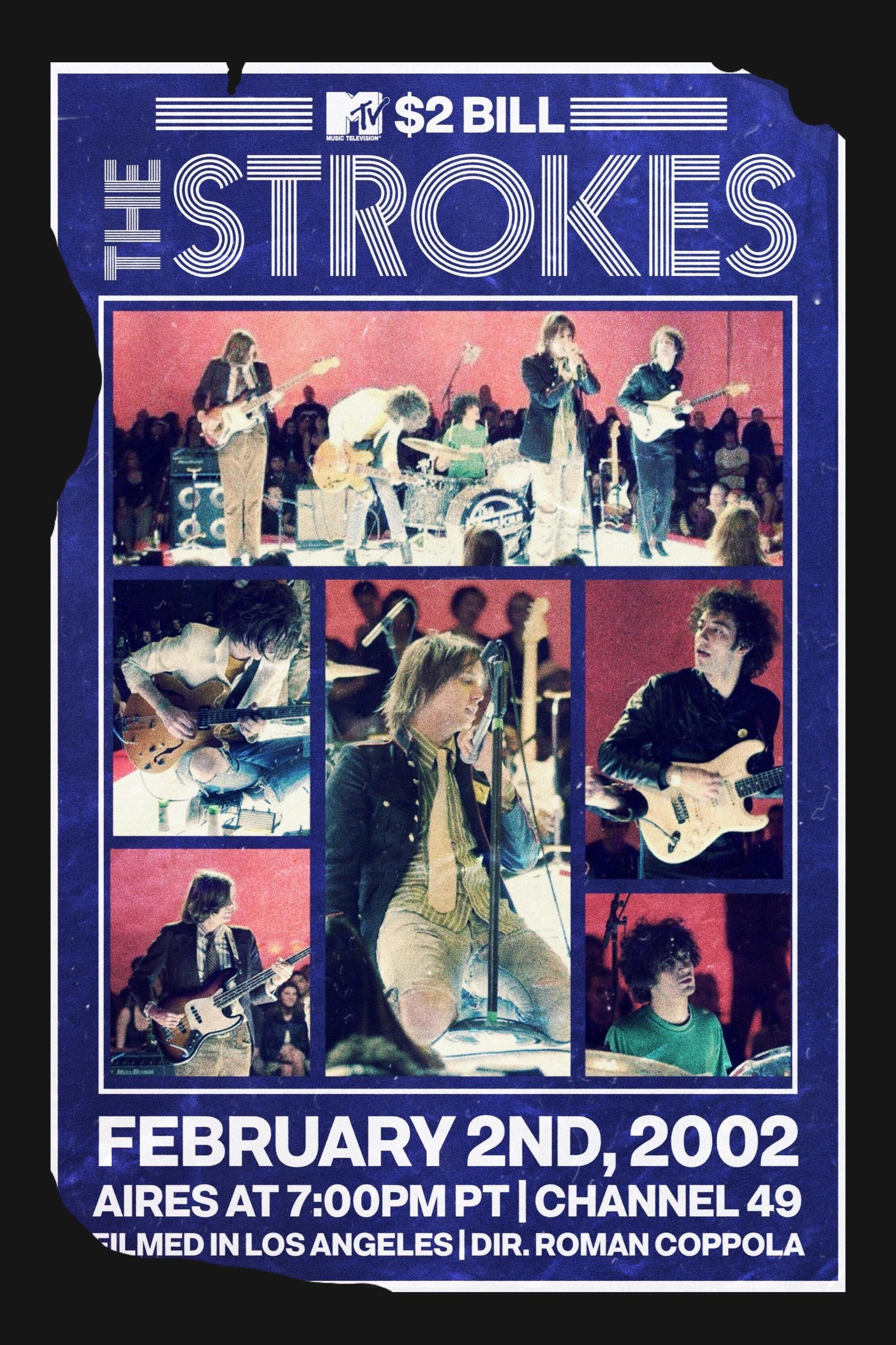 The Strokes: MTV $2 Bill Concert (2002) poster