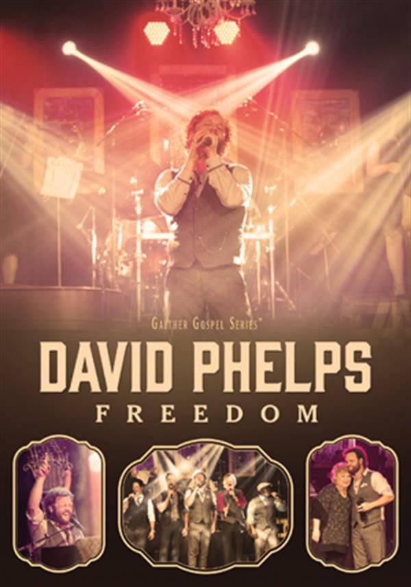 David Phelps: Freedom (2015) poster