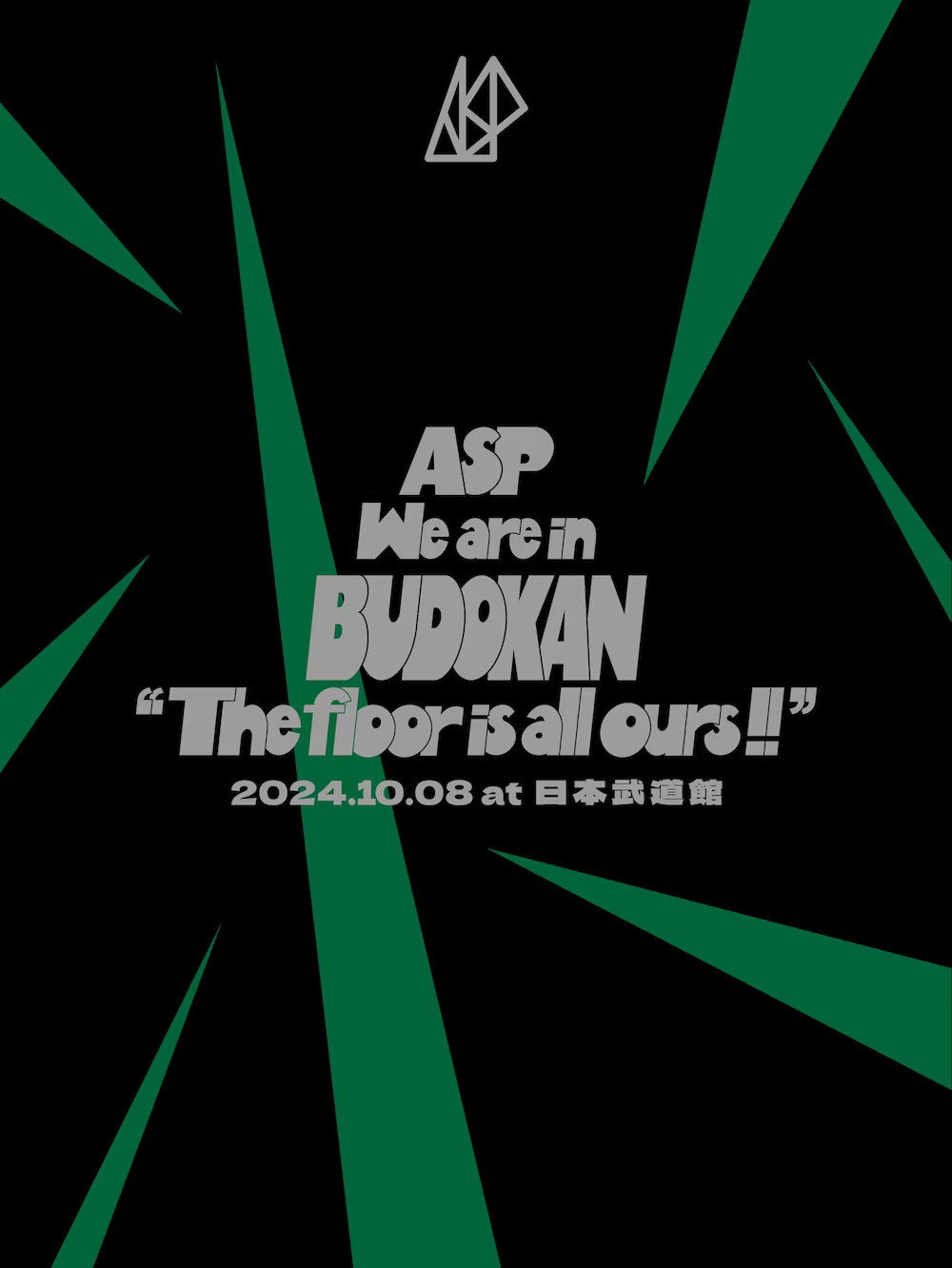 We are in BUDOKAN "The floor is all ours!!" 2024.10.08 at Nippon Budokan (2025) poster