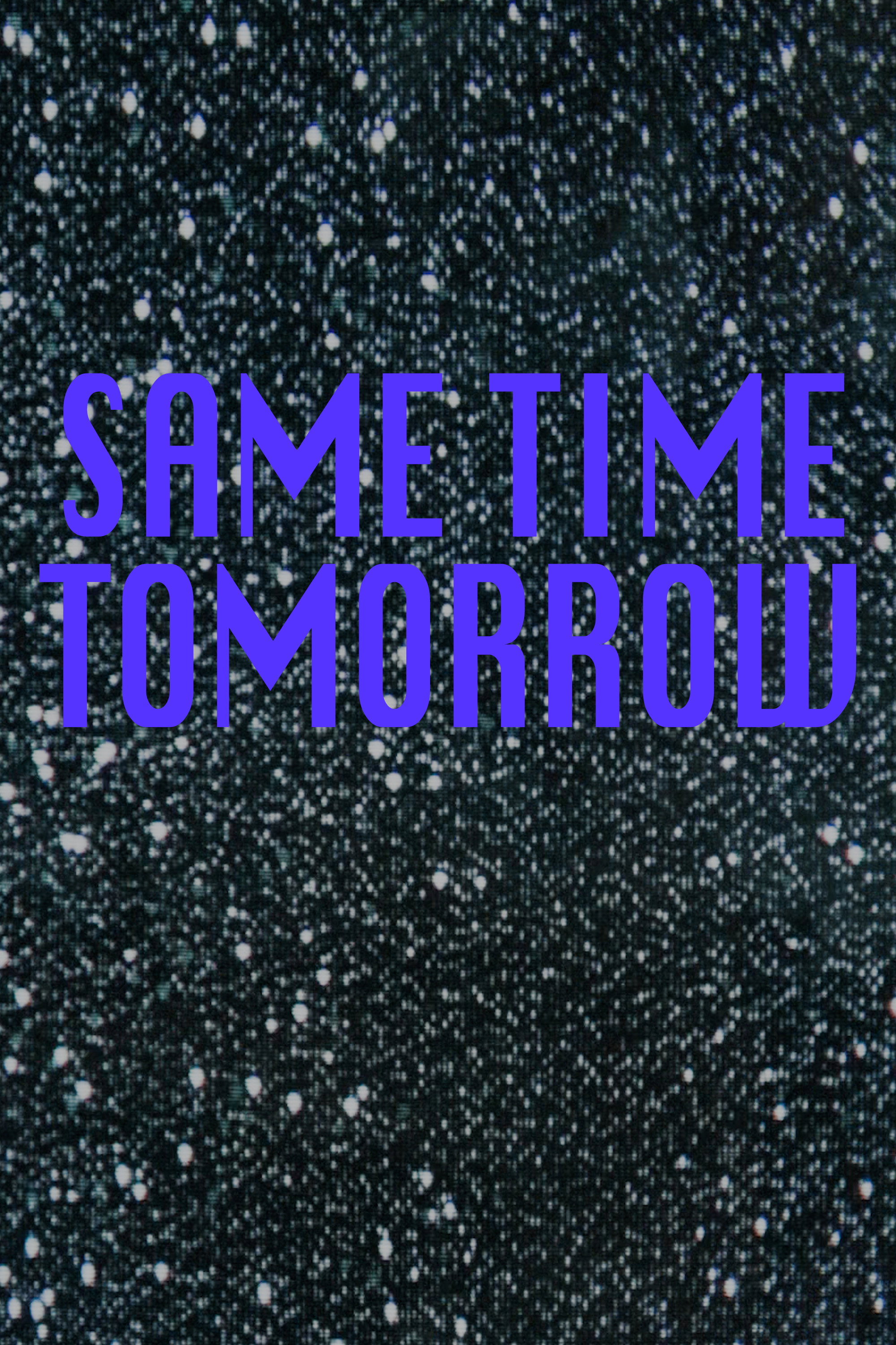 Same Time Tomorrow (2025) poster