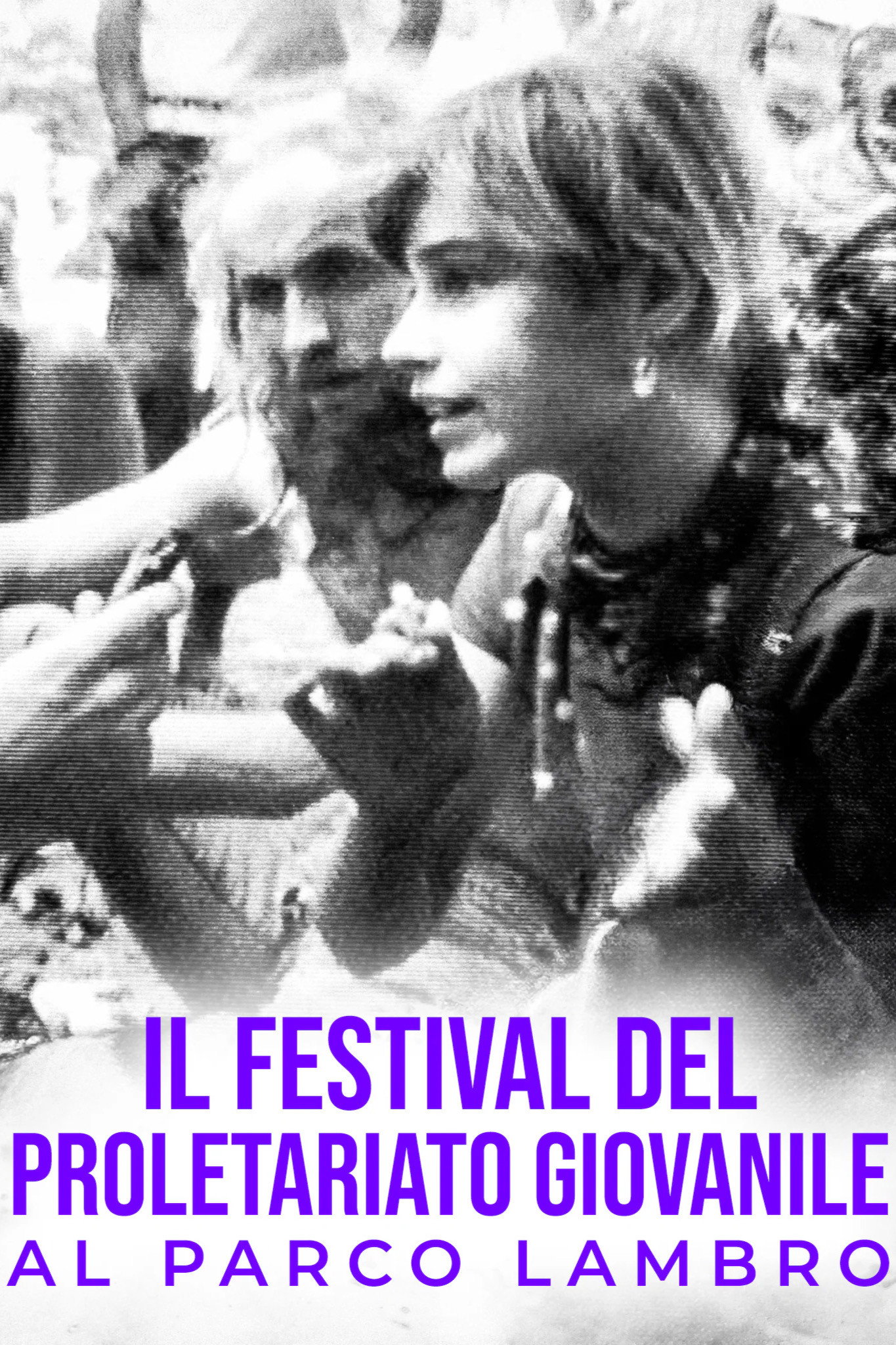 Il Festival del Proletariato Giovanile al Parco Lambro (1976) poster