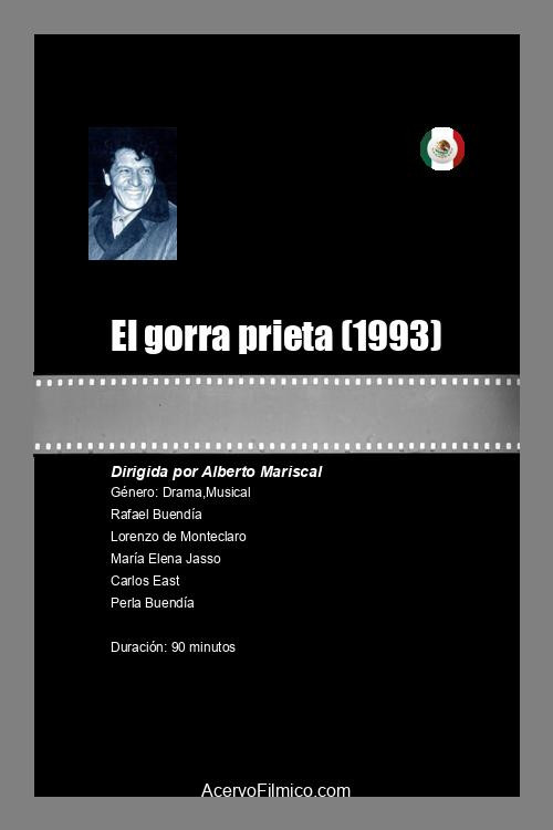 El gorra prieta (1993) poster