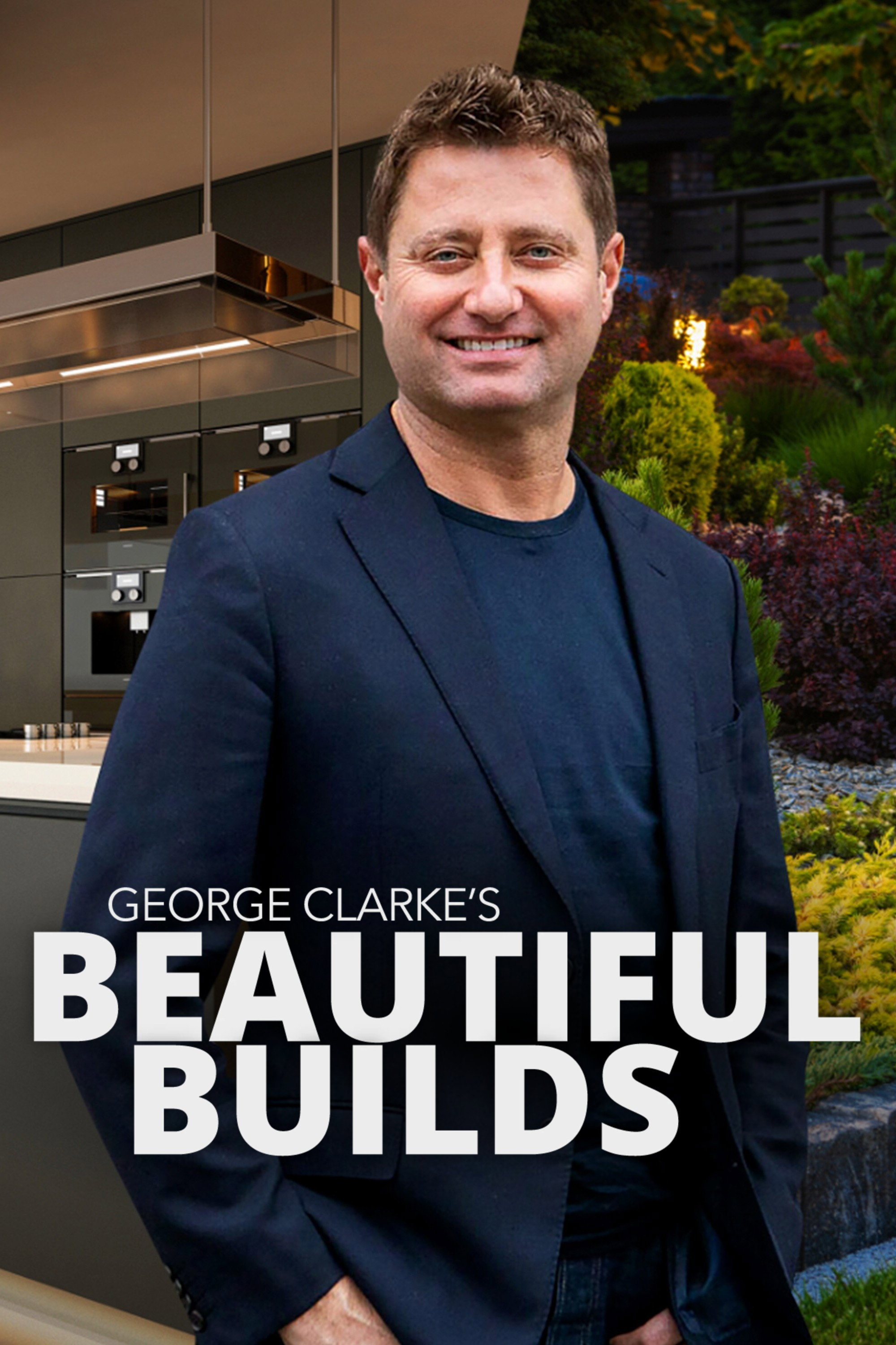 George Clarke's Beautiful Builds (2025) poster